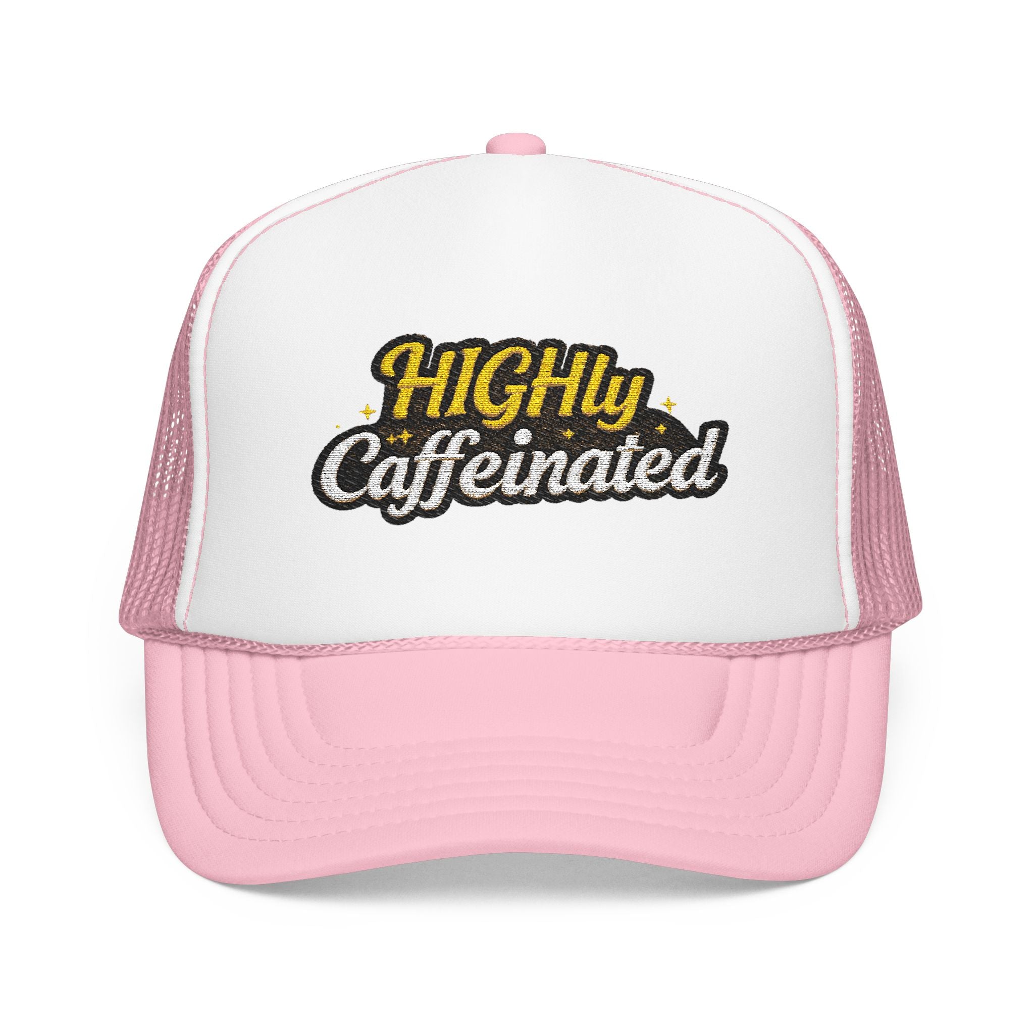 Trucker Hat — "Highly Caffeinated" Embroidered Foam Cap