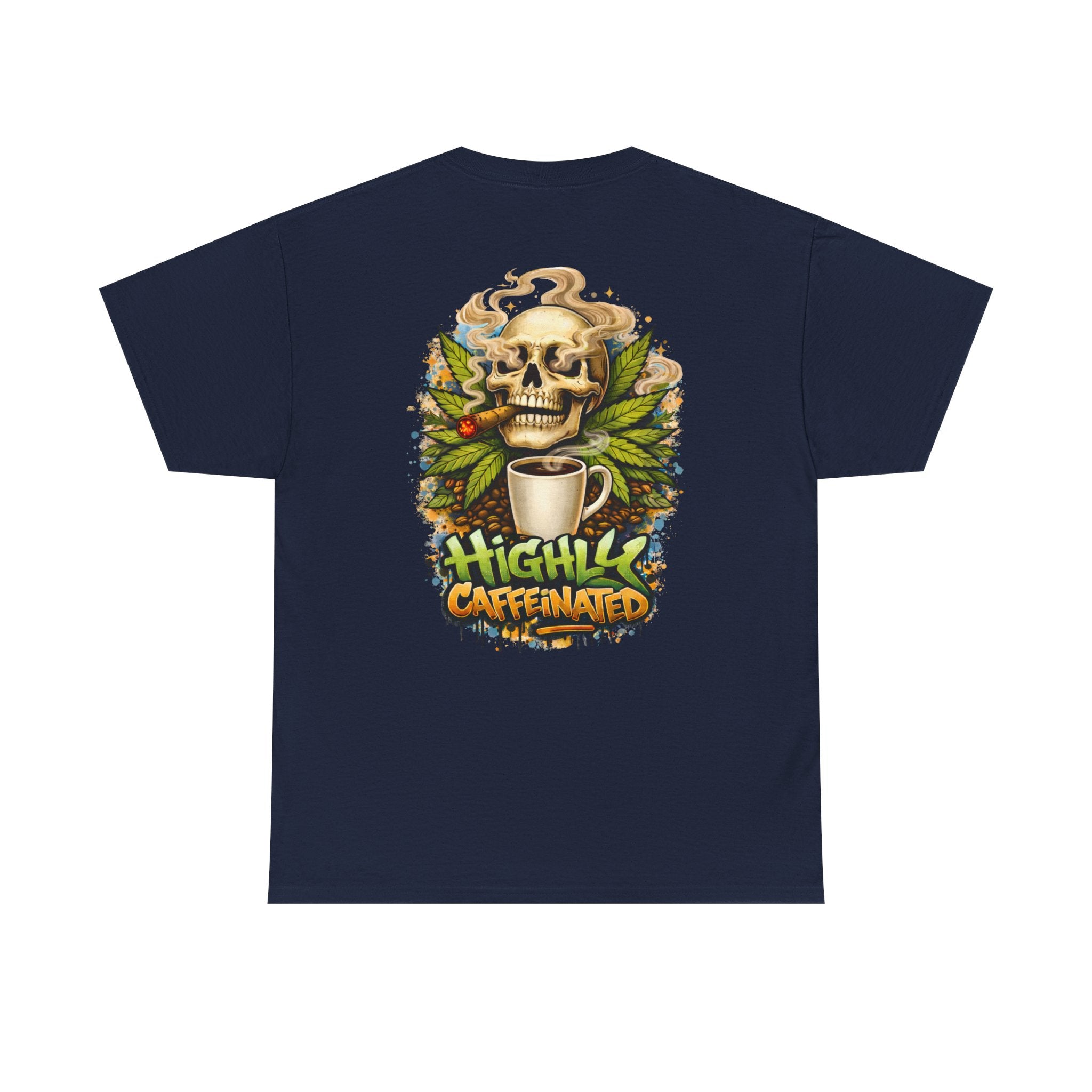 Coffee Skull Tee — "Highly Caffeinated" Graphic Shirt for Coffee Lovers