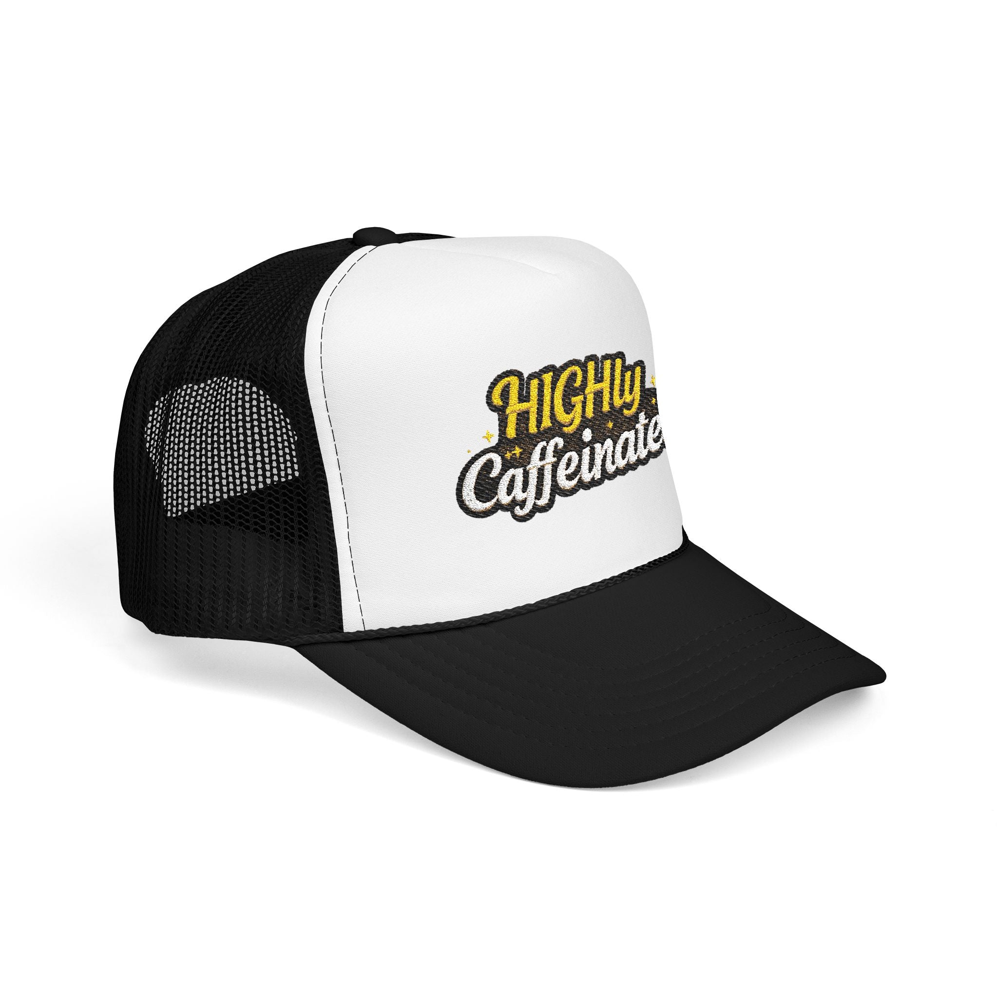 Trucker Hat — "Highly Caffeinated" Embroidered Foam Cap