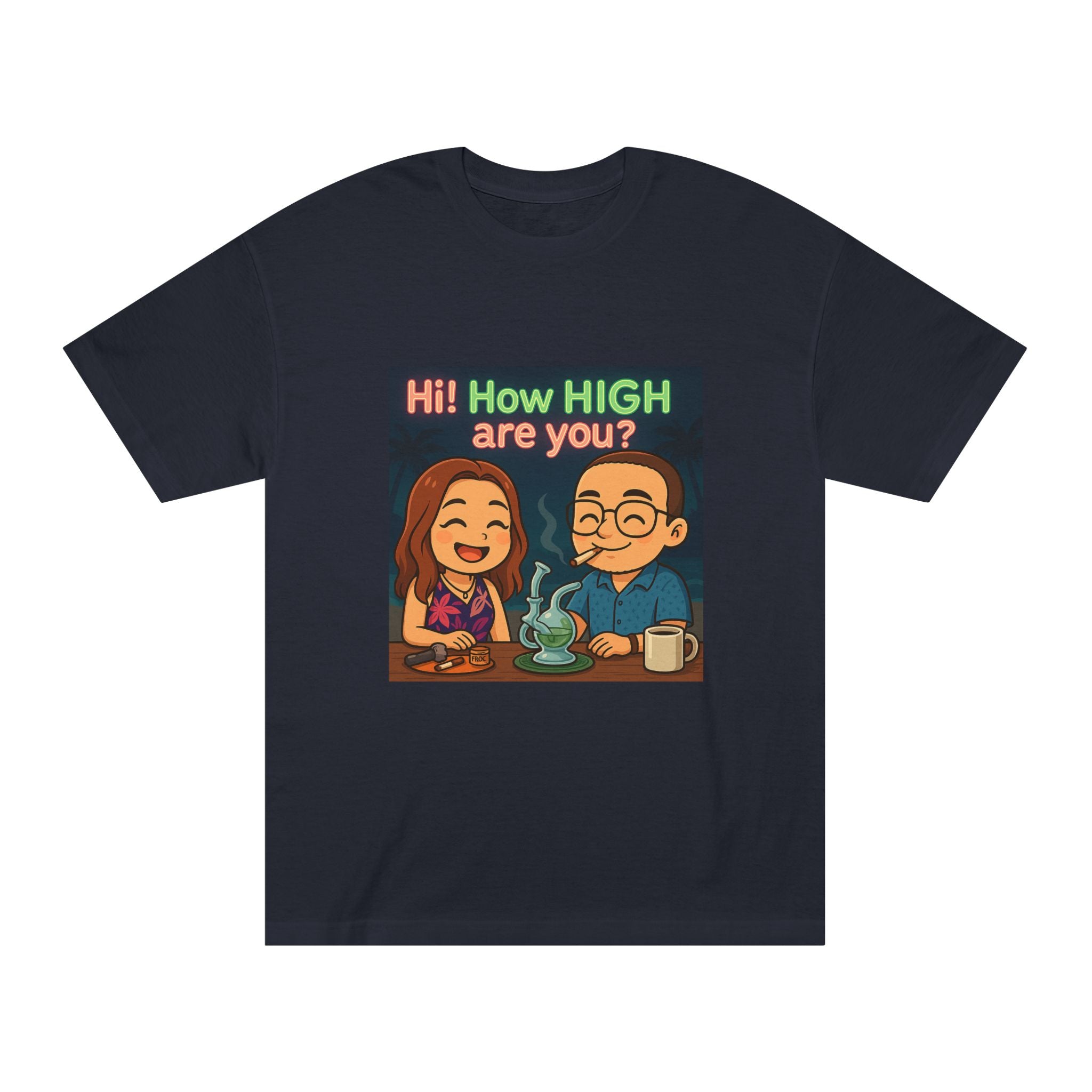 Unisex Classic Tee - Fun & Chill Vibe, Perfect for Cannabis Enthusiasts, Casual Style, Great for Parties & Gatherings, Gift Idea