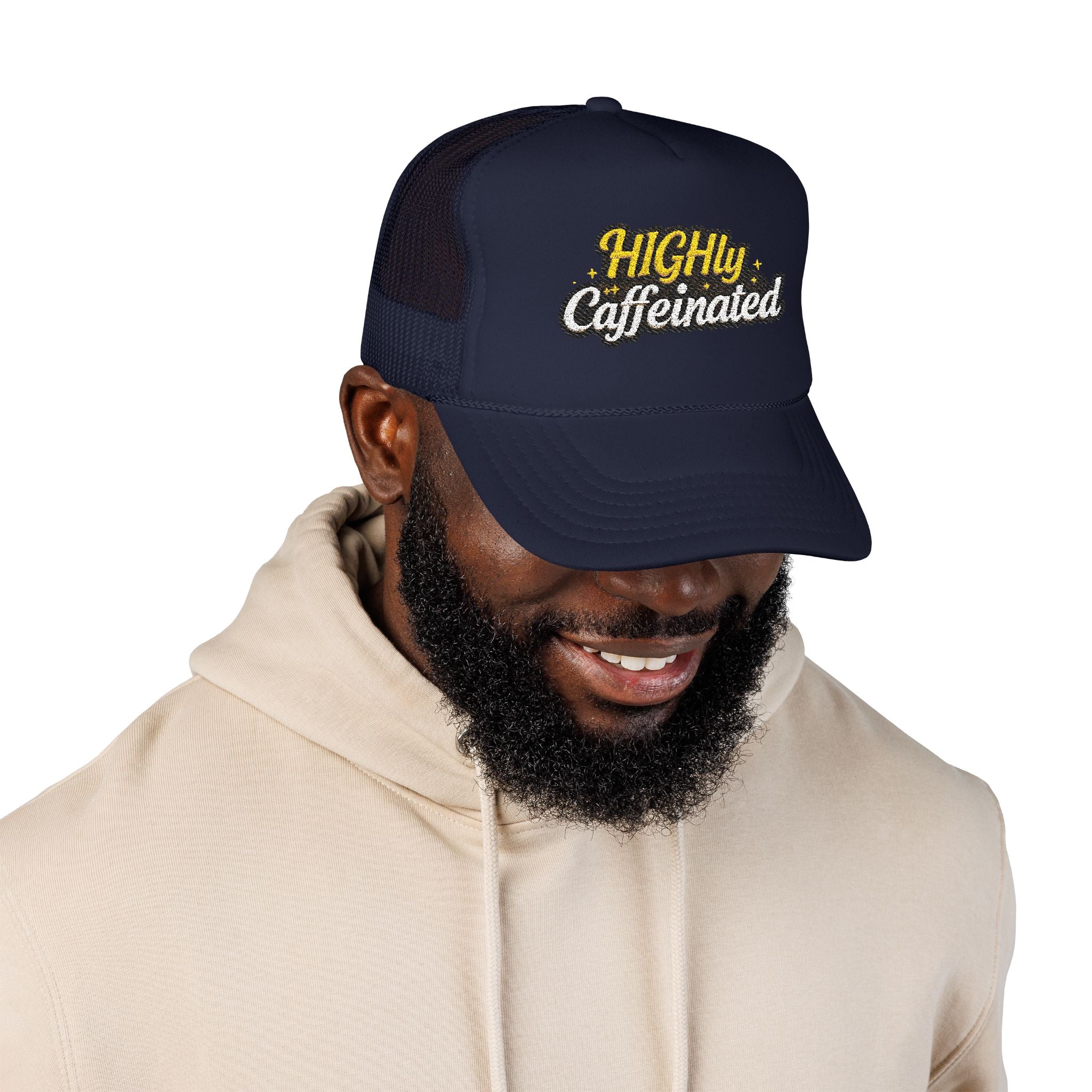 Trucker Hat — "Highly Caffeinated" Embroidered Foam Cap